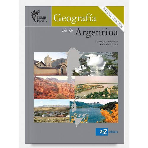 GEOGRAFIA DE LA ARGENTINA - SERIE PLATA