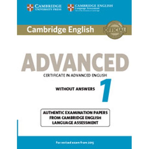 CAMBRIDGE ENGLISH ADVANCED 1 (2015) STUDENT'S BOOK WITHOUT A