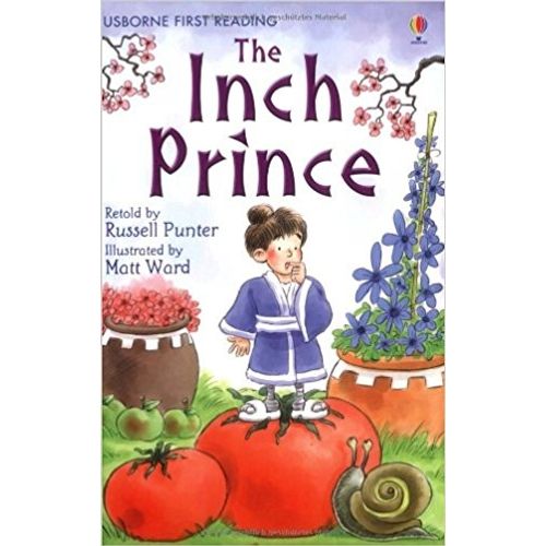 THE INCH PRINCE - USBORNE FIRST READING