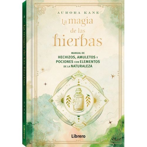 LA MAGIA DE LAS HIERBAS - AURORA KANE