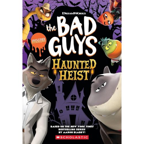 THE BAD GUYS - HAUNTED HEIST - KATE HOWARD