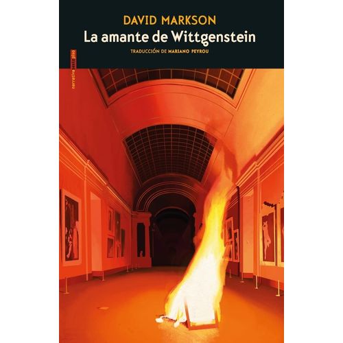 LA AMANTE DE WITTGENSTEIN - DAVID MARKSON
