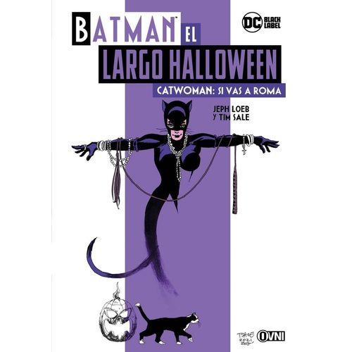 CATWOMAN - SI VAS A ROMA - BATMAN: EL LARGO HALLOWEEN