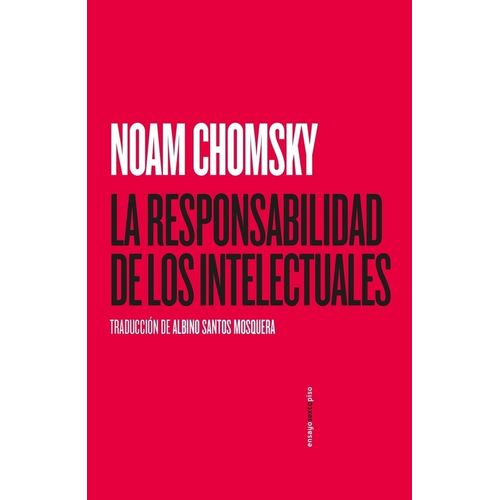 LA RESPONSABILIDAD DE LOS INTELECTUALES - NOAM CHOMSKY