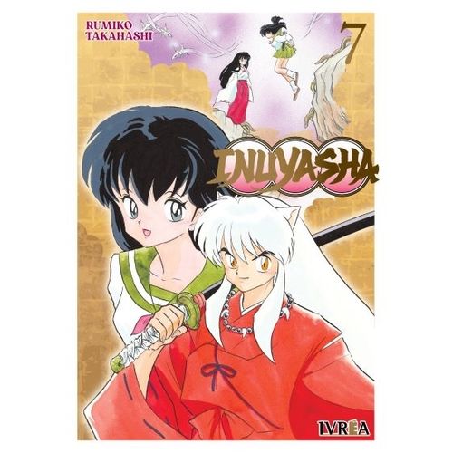 INUYASHA 7 - RUMIKO TAKAHASHI