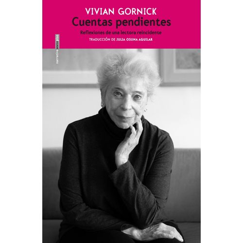 CUENTAS PENDIENTES - REFLEXIONES - VIVIAN GORNICK