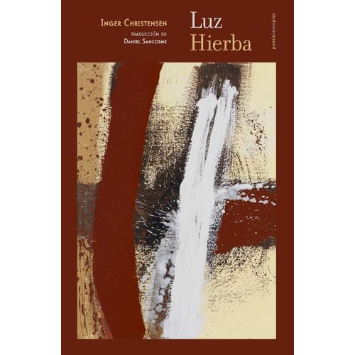 LUZ / HIERBA - INGER CHRISTENSEN