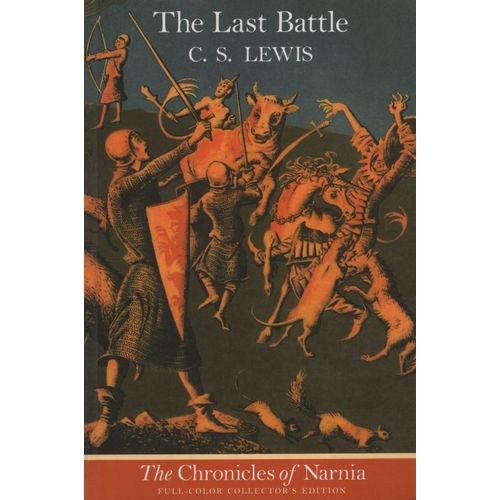 THE LAST BATTLE - THE CHRONICLES OF NARNIA 7 - LEWIS