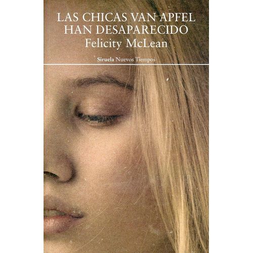 LAS CHICAS VAN APEEL HAN DESAPARECIDO - FELICITY MCLEAN
