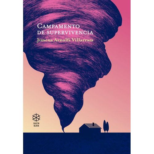 CAMPAMENTO DE SUPERVIVENCIA - JIMENA ARNOLFI VILLARRAZA
