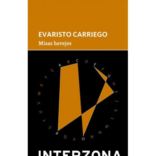 MISAS HEREJES - EVARISTO CARRIEGO