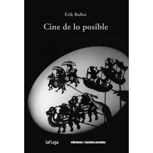 CINE DE LO POSIBLE - ERIK BULLOT