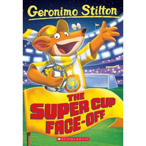 THE SUPER CUP FACE-OFF - GERONIMO STILTON