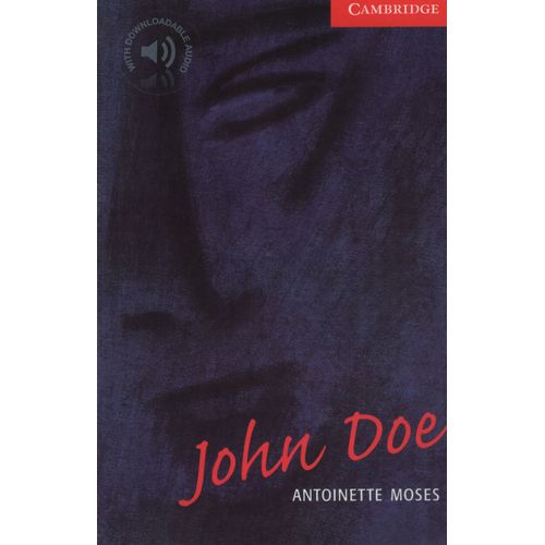 JOHN DOE - CAMBRIDGE ENGLISH READER 1 JOHN DOE - CAMBRIDGE ENGLISH READER 1