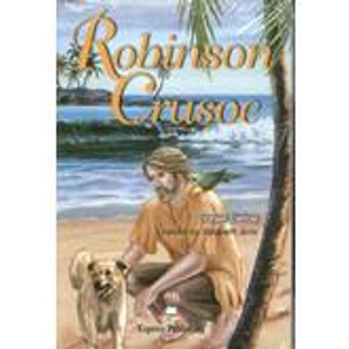 ROBINSON CRUSOE - ELT GRADED READERS 2 - READER + ACTIVITY + ROBINSON CRUSOE - ELT GRADED READERS 2 - READER + ACTIVITY +