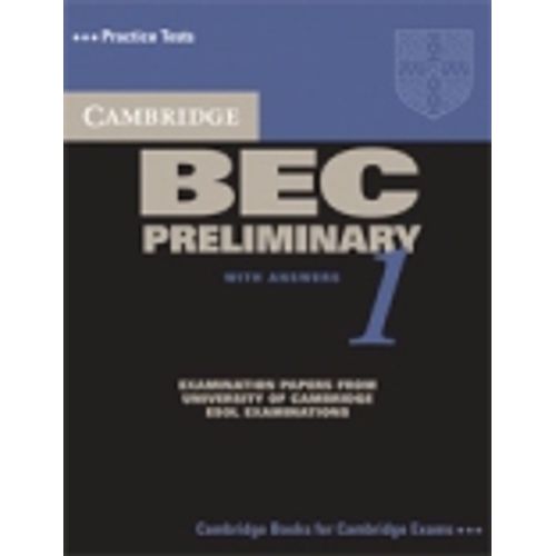 CAMBRIDGE BEC PRELIMINARY 1 - STUDENT'S BOOK WITH KEY
