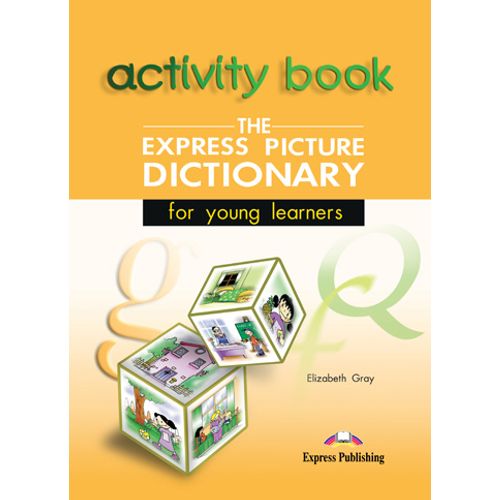 THE EXPRESS PICTURE DICTIONARY - WORKBOOK