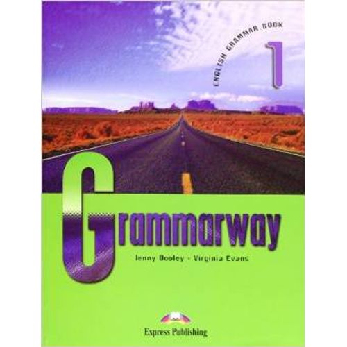 GRAMMARWAY 1 - STUDENT`S BOOK NEW GRAMMARWAY 1 - STUDENT`S BOOK NEW