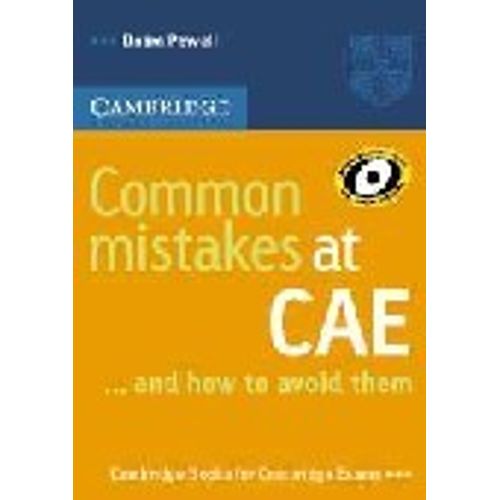 COMMON MISTAKES AT CAE ... AND HOW TO AVOID THEM