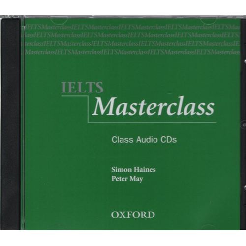 IELTS MASTERCLASS - CLASS AUDIO CD(2) IELTS MASTERCLASS - CLASS AUDIO CD(2)