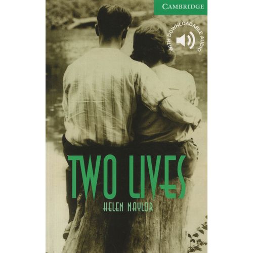 TWO LIVES - CAMBRIDGE READERS 3