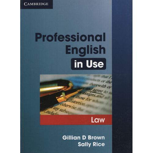 PROFESSIONAL ENGLISH IN USE: LAW