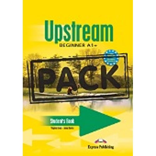 UPSTREAM BEGINNER A1+ - STUDENT'S BOOK + AUDIO CD UPSTREAM BEGINNER A1+ - STUDENT'S BOOK + AUDIO CD