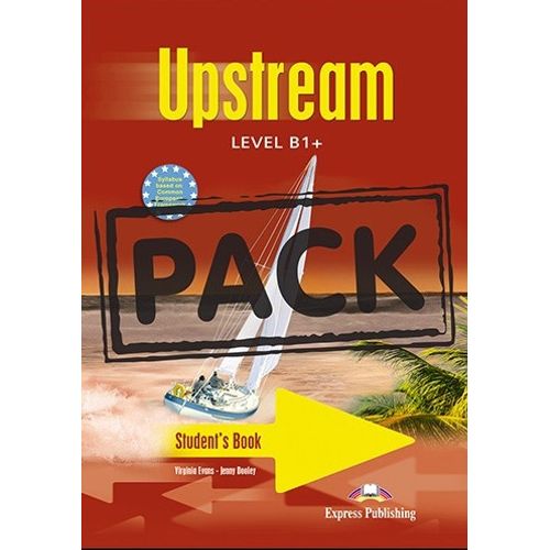UPSTREAM B1+ - STUDENT'S BOOK + AUDIO CD UPSTREAM B1+ - STUDENT'S BOOK + AUDIO CD