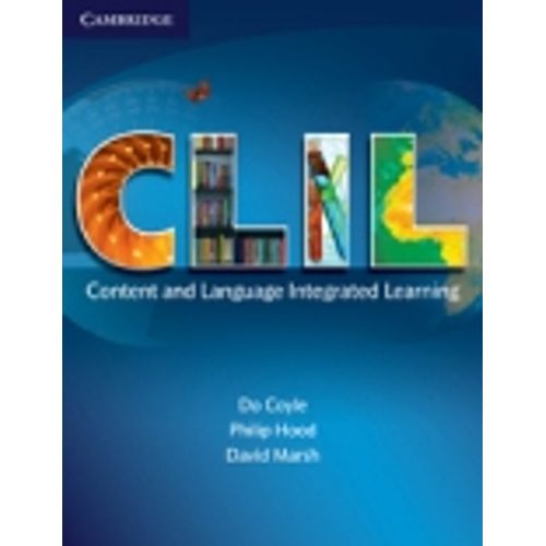 CLIL: CONTENT AND LANGUAGE INTEGRATED LEARNING