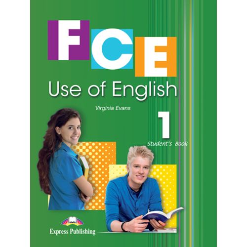 FCE USE OF ENGLISH 1 - STUDENT'S BOOK
