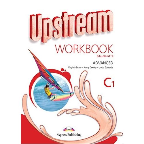 UPSTREAM ADVANCED C1 - WORKBOOK (ED 2015)