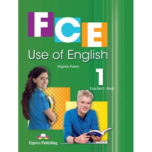 FCE USE OF ENGLISH 1 - TEACHER'S BOOK (2015)
