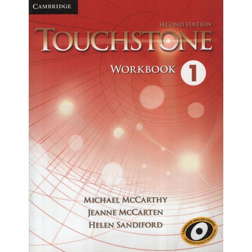 TOUCHSTONE 1 (2ND.EDITION) WORKBOOK TOUCHSTONE 1 (2ND.EDITION) WORKBOOK