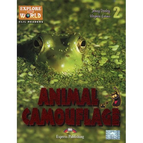 ANIMAL CAMOUFLAGE EXPLORE OUR WORLD CLIL