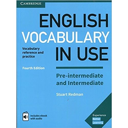 ENGLISH VOCABULARY IN USE PRE- INTEMEDIATE AND INTERMEDIATE