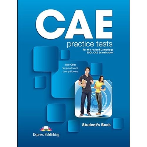 CAE PRACTICE TESTS FOR THE REVISED CAMBRIDGE ESOL - STUDENT'