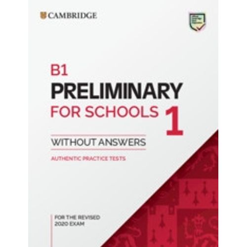 CAMBRIDGE B1 PRELIMINARY FOR SCHOOLS 1 - COURSEBOOK (REVISED