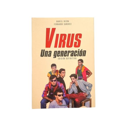 VIRUS - UNA GENERACION - DANIEL RIERA - FERNANDO SANCHEZ