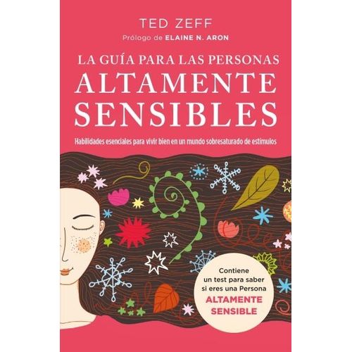 LA GUIA PARA LAS PERSONAS ALTAMENTE SENSIBLES - TED ZEFF