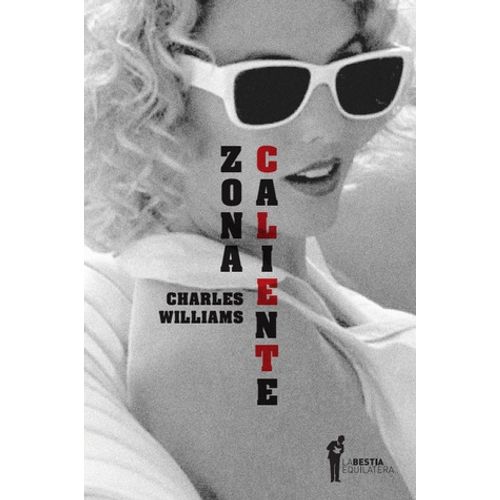 ZONA CALIENTE - CHARLES WILLIAMS