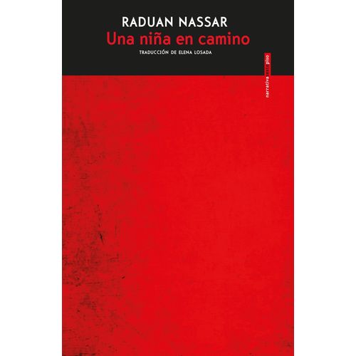 UNA NIÑA EN CAMINO - RADUAN NASSAR