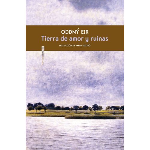 TIERRA DE AMOR Y RUINAS - ODDNY EIR