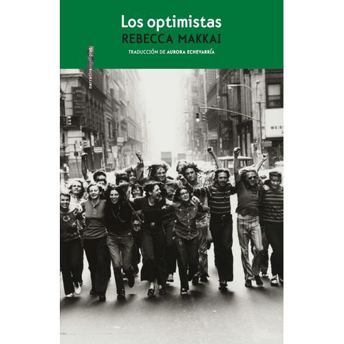 LOS OPTIMISTAS - REBECCA MAKKAI