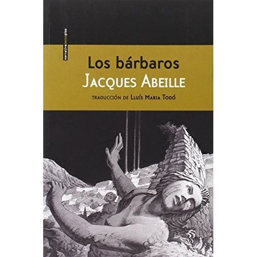 LOS BARBAROS - JACQUES ABEILLE