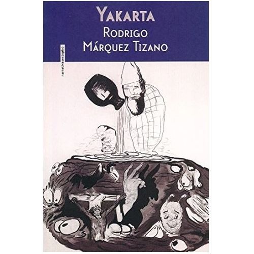 YAKARTA - RODRIGO MARQUEZ TIZANO