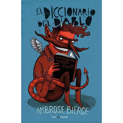 EL DICCIONARIO DEL DIABLO - AMBROSE BIERCE- ALBERTO MONTT