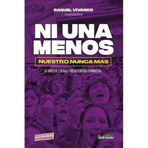 NI UNA MENOS - NUESTRO NUNCA MAS - RAQUEL VIVANCO