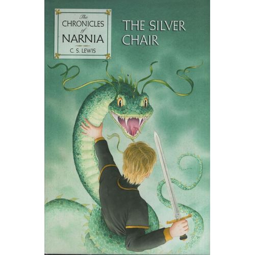 THE SILVER CHAIR - THE CHRONICLES OF NARNIA 6