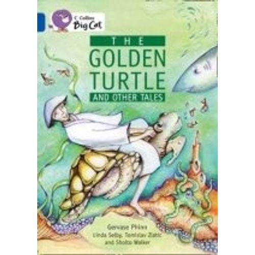 THE GOLDEN TURTLE AND OTHER STORIES - BIG CAT 16 / SAPHIRE