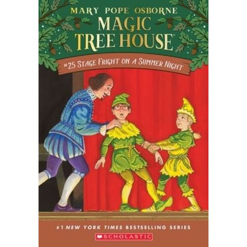 STAGE FRIGHT ON SUMMER - MAGIC TREE HOUSE 25
